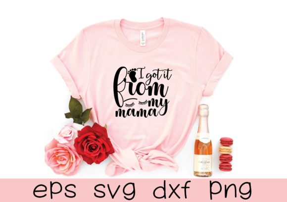 I Got It from My Mama SVG: A Designer’s Review