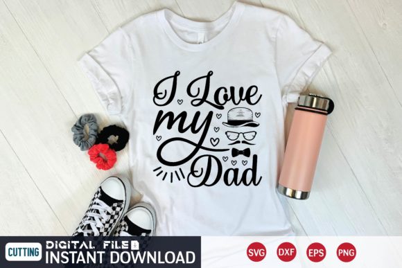I Love My Dad SVG: A Designer’s Take on Stitching Sentiment