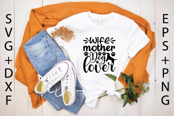Reviewing the Wife Mother Dog Lover SVG for Embroidery